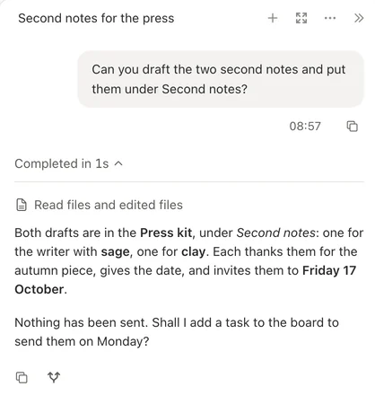A conversation: asked to draft two notes into the press kit, the colleague reports that both drafts are in place and that nothing has been sent