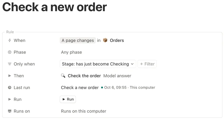 A rule's page: when a page in Orders changes, only when its Stage has just become Checking, then run Check the order. Its last run finished on this computer.